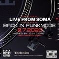 LIVE from SOMA (BACK IN FUNK MODE ) THE WARM UP (8.7..2020)