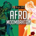 Afro House & Moombaton Party Remix