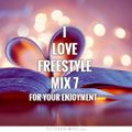 I Love Freestyle Music Mix 7 - DJ Carlos C4 Ramos
