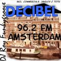 DJ Roy Funkygroove Decibel 96.2 FM Amsterdam Homage