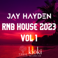 DJ Jay Hayden - RnB House 2023 - Vol 1