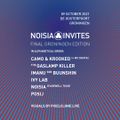 Noisia - Noisia Invites: Final Groningen Edition 2021-10-09