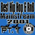 Best Hip Hop & RnB Mainstream (2001) PT. 1 by Dj ICE