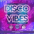 Disco Vibes By DJ D & Ricky Levine 2022