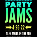 Party Jams - 4-26-22 AM CREW