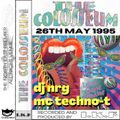 Colosseum 1995-05-26 Dj Nrg Mc Techno-T