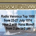 Radio Veronica Top 1000 23-27 July 1974, the 2nd hour with Hans Mondt from 2 pm to 3 pm