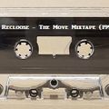 Recloose - The Move Mixtape (1999)
