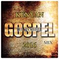 KENYAN-GOSPEL-MIX-2.0 {2016}