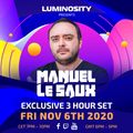 Luminosity presents Manuel Le Saux 06/11/2020