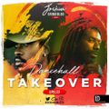 Dancehall Takeover | (Mix)
