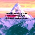 DROP-OUT'S WEDDING DAY MIXTAPE
