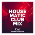 Various Artists - Housematic Club Mix #6 ( Sofi Tukker, Chris Lorenzo, Annti Up, Space Motion )