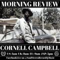 Cornell Campbell Morning Review By Soul Stereo @Zantar & @Reeko 15-02-21