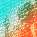 Soulful House Journey 184