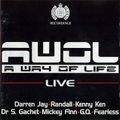 Darren Jay, Randall, Kenny Ken, Dr. S Gachet, Micky Finn GQ & Fearless - AWOL LIVE 95