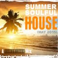 Summer Soulful House Mix (May 2015)