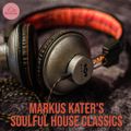 Soulful House Classics - Aired 2609 on Soulbreezeradio