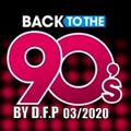 Back To The 90'S- '''Half Time Mix  '''  03/2020