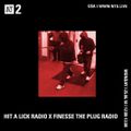 Hit A Lick x Finesse The Plug Radio - 25th June 2018