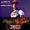 2022 Rap - DaBaby, Gunna, Lil Baby, 21 Savage, Kodak Black, Lil Wayne, Roddy Ricch, & More-DJLeno214