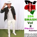 DJ DENIK 254 SMASH Vol 2