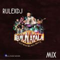 Rulex Dj - Ramon Ayala MIx by Cyberweb