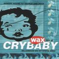 Stevie Kerr – Wax Live At Crybaby - Millenium Mix Free Wax Mag Nov 1999