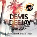 DEMIS DEEJAY In THE mix | JUNE 2020 | MAINSTREAM HOUSE