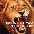 Furious Dub Bizness June 2022