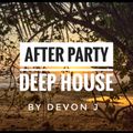 after party Deep House By Devon j