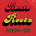 Rasta Roots 1970-75, Vol. 1