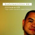 BodytonicLive 03 : Tittsworth