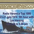 Veronica 538 Top 1000, 23-27th July 1974 the 5th hour with Lex Harding