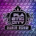 Plastic City Radio Show Vol.# 44 by Helly Larson