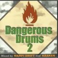 Dangerous Drums 2 Mixed by Kraken 2000