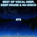 Best Of Vocal Deep, Deep House & Nu-Disco #72 - WastedDeep & MrTDeep - 27/02/2020