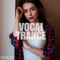 OM Project - Vocal Trance Mix 2021 Vol.35