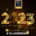 DANCE THE NIGHT AWAY DANCE 2022 AWAY WELCOME 2023 by DJ ANDREINO & Radio Sound System Production