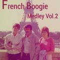 80's French Boogie Medley Vol.2