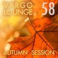 VARGO LOUNGE 58 - Autumn Session