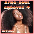Afro Soul Grooves 4