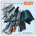 DJ Stigma - International DJ's At Goliath [2002]