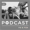 UKF Podcast #103 - FD & Fox