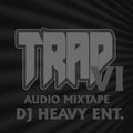 DJ HEAVY - Trap Hip-hop/Rap #6