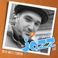 International Jazz Day 2021 with Matt Ferran on The Face Radio (4.30.21)