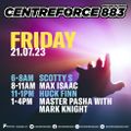 Max Isaac - 883 Centreforce DAB+ - 21 - 07 - 2023 .mp3