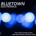 Bluetown Electronica show 07.11.21