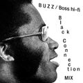 Buzz "Black Connection" Soul Reggae Mix