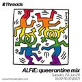 ALFIE: Queerantine Mix - 23-June-20
